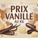 illustration prix de la vanille au kg origines